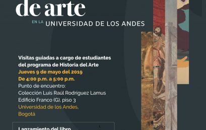 Visitas guiadas a cargo de estudiantes del programa de Historia del Arte: Las colecciones de arte en la Universidad de los Andes