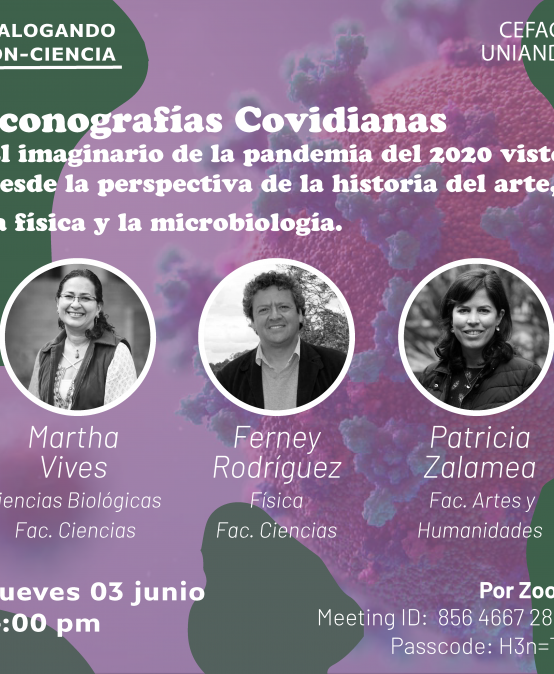 Clase abierta: Iconografías covidianas: el imaginario de la pandemia de 2020 visto desde la perspectiva de la Historia del Arte, la Física y la Microbiología