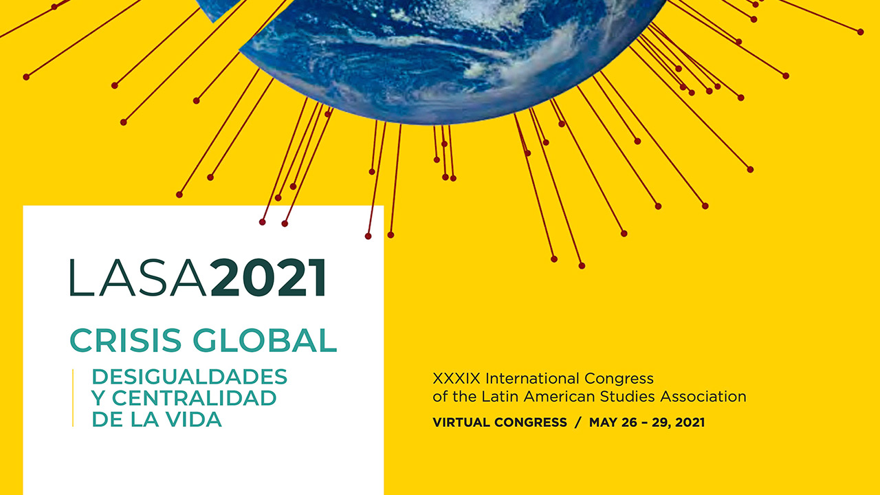 Cuatro profesoras de Facartes participan en el Congreso de Latin American Studies Association, LASA, 2021