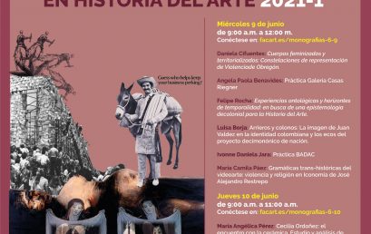 Presentación de monografías y prácticas en Historia del Arte 2021-1