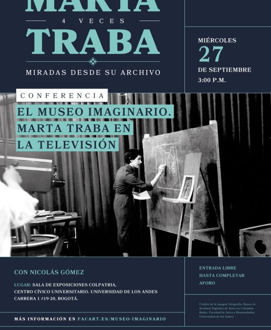 Conferencia: El museo imaginario, Marta Traba en la televisión. Con Nicolás Gómez