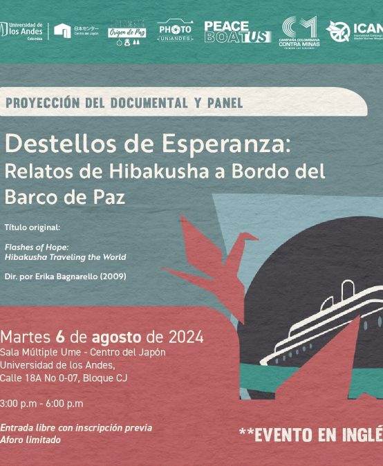 Proyección del Documental y Panel – Destellos de Esperanza: Relatos de Hibakusha a Bordo del Barco de la Paz