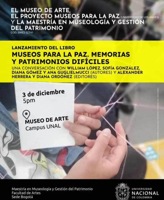 Lanzamiento del libro Museos para la Paz en el Museo de Arte de la UNAL